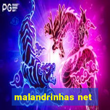 malandrinhas net